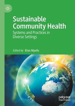 portada Sustainable Community Health: Systems and Practices in Diverse Settings (en Inglés)