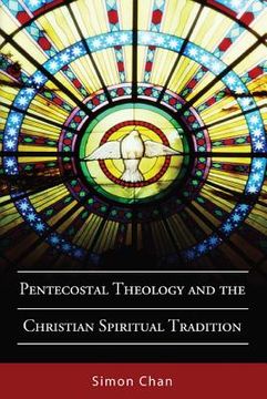 portada pentecostal theology and the christian spiritual tradition (en Inglés)