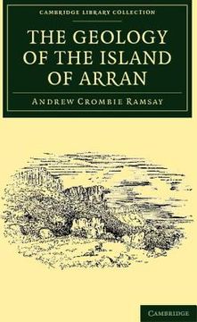 portada The Geology of the Island of Arran Paperback (Cambridge Library Collection - Earth Science) 