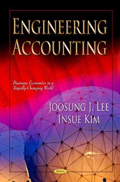 portada Engineering Accounting (Business Economics in a Rapidly-Changing World; Engineering Tools, Techniques and Tables) 