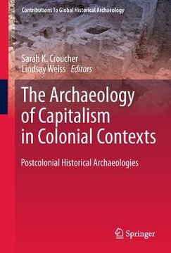 portada the archaeology of capitalism in colonial contexts
