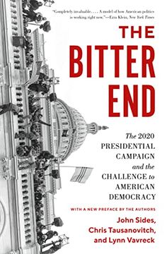 portada The Bitter End: The 2020 Presidential Campaign and the Challenge to American Democracy (en Inglés)