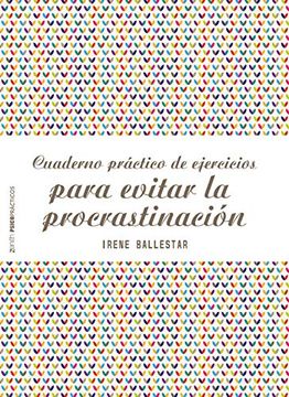 portada Cuaderno Práctico de Ejercicios Para Evitar la Procrastinación (Psico Prácticos) (in Spanish)