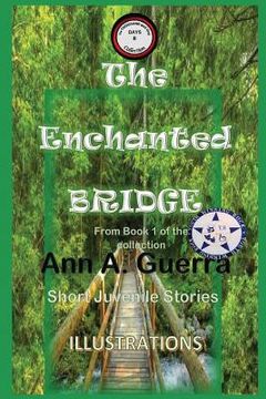 portada The Enchanted Bridge: From Book 1 of the collection - Story No. 8 (en Inglés)