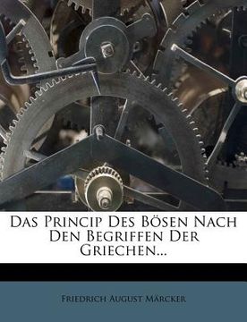 portada Das Princip Des Bosen Nach Den Begriffen Der Griechen (en Alemán)