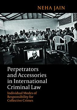 Perpetrators and Accessories in International Criminal Law