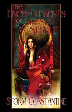 portada The Enchantments of Flesh and Spirit: Book one of the Wraeththu Chronicles: 1 (The Wraeththu Histories) (en Inglés)