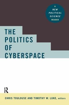 portada The Politics of Cyberspace (en Inglés)