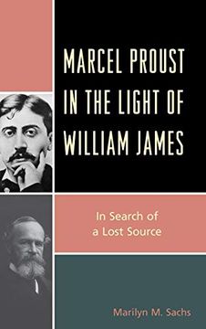 portada Marcel Proust in the Light of William James: In Search of a Lost Source (en Inglés)