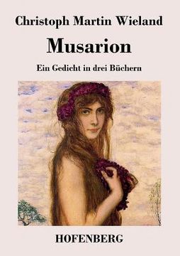 portada Musarion: Ein Gedicht in drei Buechern (in German)