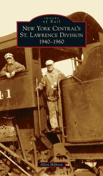 portada New York Central's St. Lawrence Division: 1940-1960 (in English)