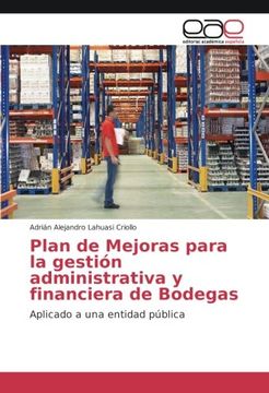 portada Plan de Mejoras para la gestión administrativa y financiera de Bodegas: Aplicado a una entidad pública