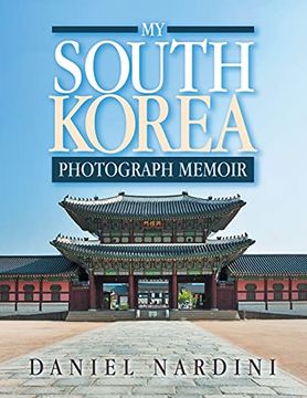 portada My South Korea Photograph Memoir (en Inglés)