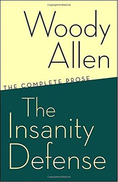 portada The Insanity Defense: The Complete Prose (en Inglés)