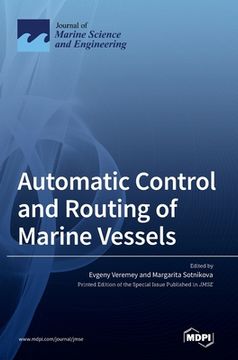 portada Automatic Control and Routing of Marine Vessels (en Inglés)