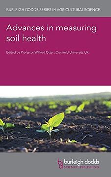 portada Advances in Measuring Soil Health (92) (Burleigh Dodds Series in Agricultural Science) (en Inglés)