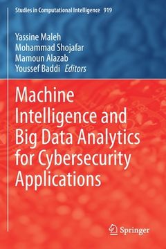 portada Machine Intelligence and Big Data Analytics for Cybersecurity Applications (en Inglés)