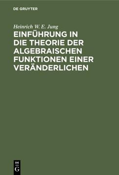 portada Einführung in die Theorie der Algebraischen Funktionen Einer Veränderlichen (in German)