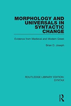 portada Morphology and Universals in Syntactic Change (Routledge Library Editions: Syntax) 