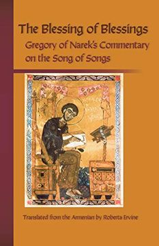portada Blessing of Blessings: Gregory of Narek's Commentary on the Song of Songs: Grigor of Narek's Commentary on the Song of Songs (Cistercian Studies) 