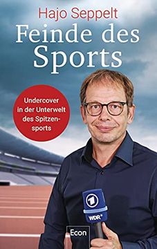 portada Feinde des Sports: Undercover in der Unterwelt des Spitzensports (en Alemán)