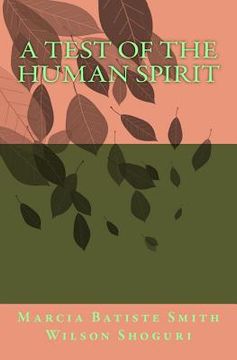 portada A Test Of The Human Spirit (en Inglés)