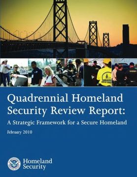 portada Quadrennial Homeland Security Review Report: A Strategic Framework for a Secure Homeland February 2010
