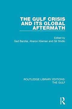 portada The Gulf Crisis and Its Global Aftermath (en Inglés)