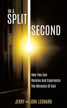 portada In a Split Second how you can Receive and Experience the Miracles of god (in English)