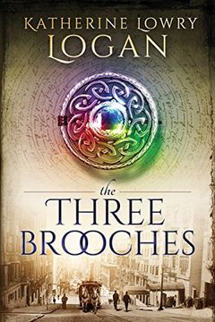 portada The Three Brooches: Time Travel Romance (The Celtic Brooch) [Idioma Inglés] (en Inglés)