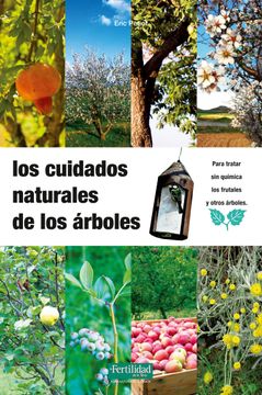 portada Los Cuidados Naturales de los Árboles (in Spanish)