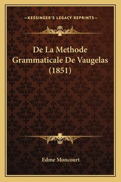 portada De La Methode Grammaticale De Vaugelas (1851) (en Francés)