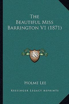 portada the beautiful miss barrington v1 (1871) (en Inglés)