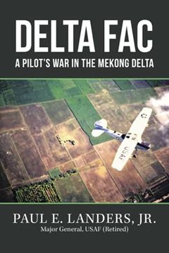 portada Delta Fac: A Pilot'S war in the Mekong Delta (en Inglés)