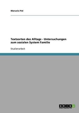 portada Textsorten des Alltags - Untersuchungen zum sozialen System Familie (German Edition)