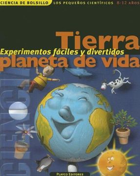 portada Tierra, Planeta de Vida (Ciencia de Bolsillo los Pequenos Cientificos)