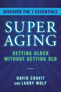 portada Superaging: Getting Older Without Getting old (en Inglés)