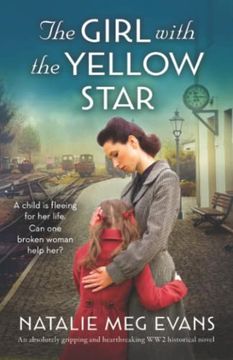 portada The Girl With the Yellow Star: An Absolutely Gripping and Heartbreaking ww2 Historical Novel (in English)