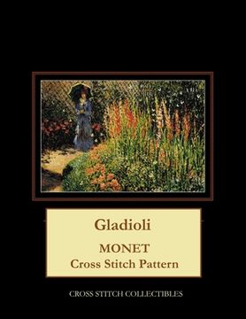 portada Gladioli: Monet cross stitch pattern