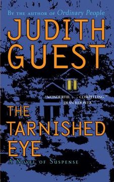 portada The Tarnished Eye: A Novel of Suspense (in English)