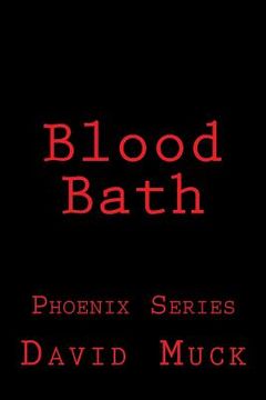 portada Blood Bath: Phoenix Series (en Inglés)