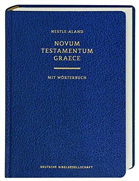 portada Nestle-Aland Novum Testamentum Graece: Mit Griechisch-Deutschem W? Rterbuch (en Griego Antiguo)