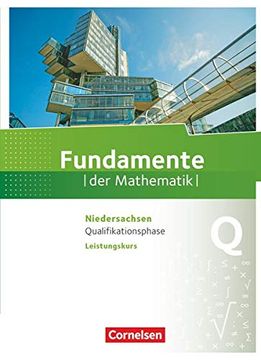 portada Fundamente der Mathematik - Niedersachsen: Qualifikationsphase - Leistungskurs - Schülerbuch (en Alemán)