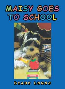 portada Maisy Goes to School (en Inglés)