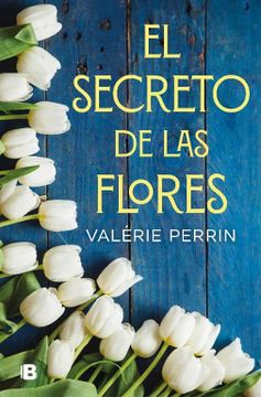 portada El Secreto de Las Flores / The Secret of Flowers