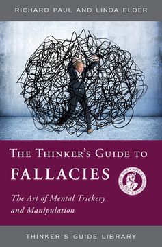 portada thinker's guide to fallacies: the art of mental trickery (en Inglés)