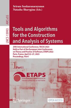 portada Tools and Algorithms for the Construction and Analysis of Systems: 29th International Conference, Tacas 2023, Held as Part of the European Joint Confe (in English)