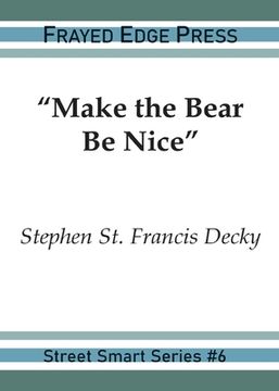 portada "Make the Bear Be Nice" (in English)
