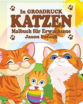 portada Katzen Malbuch Fur Erwachsene ( in Grossdruck ) (German Edition)