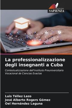 portada La professionalizzazione degli insegnanti a Cuba (in Italian)